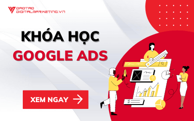 Khóa Đào Tạo Google Adword Gồm Những Gì? Địa điểm dạy học chất lượng