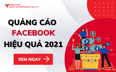 HƯỚNG DẪN CHẠY FACEBOOK ADS  HIỆU QUẢ NHẤT 2021