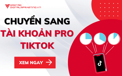 CÁCH CHUYỂN SANG TÀI KHOẢN PRO TIKTOK DỄ DÀNG QUA 5 BƯỚC